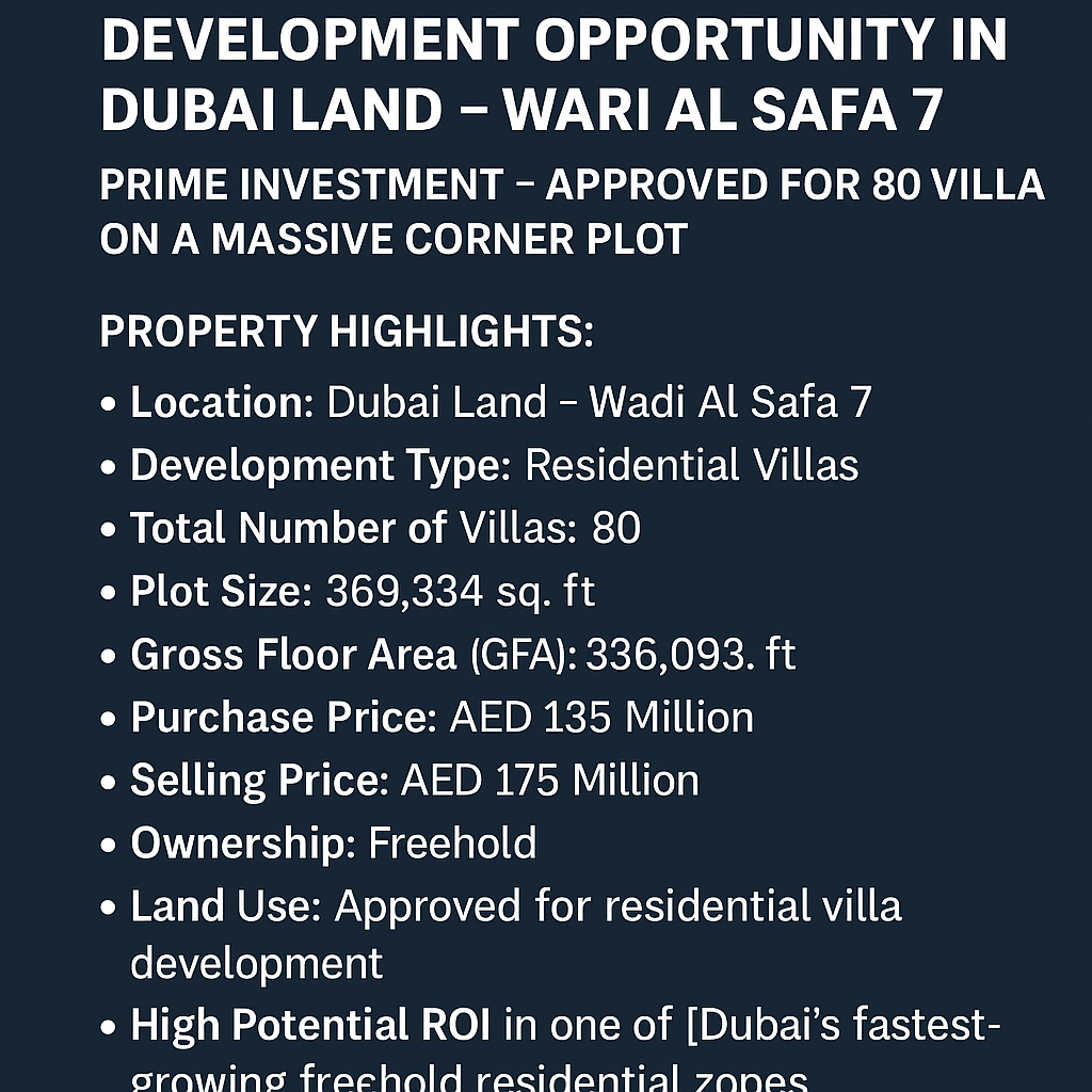 Villa Community Development Opportunity in Dubai Land – Wadi Al Safa 7