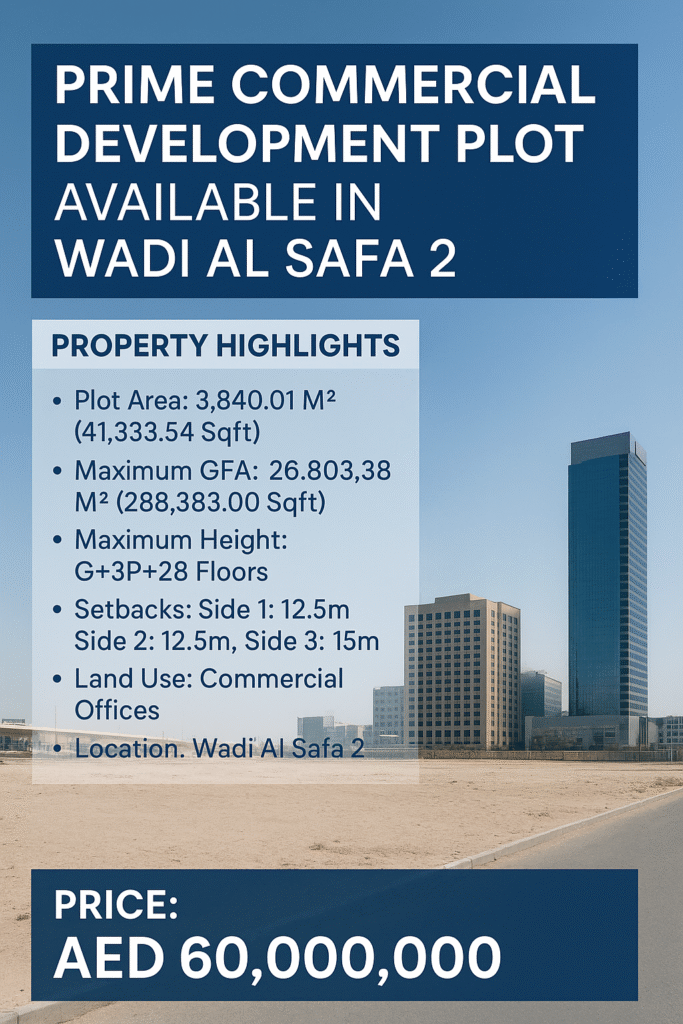 Prime Commercial Development Plot Available in Wadi Al Safa 2