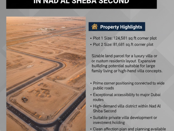 2 Prime Residential Villa Plots in Nad Al Shiba Second