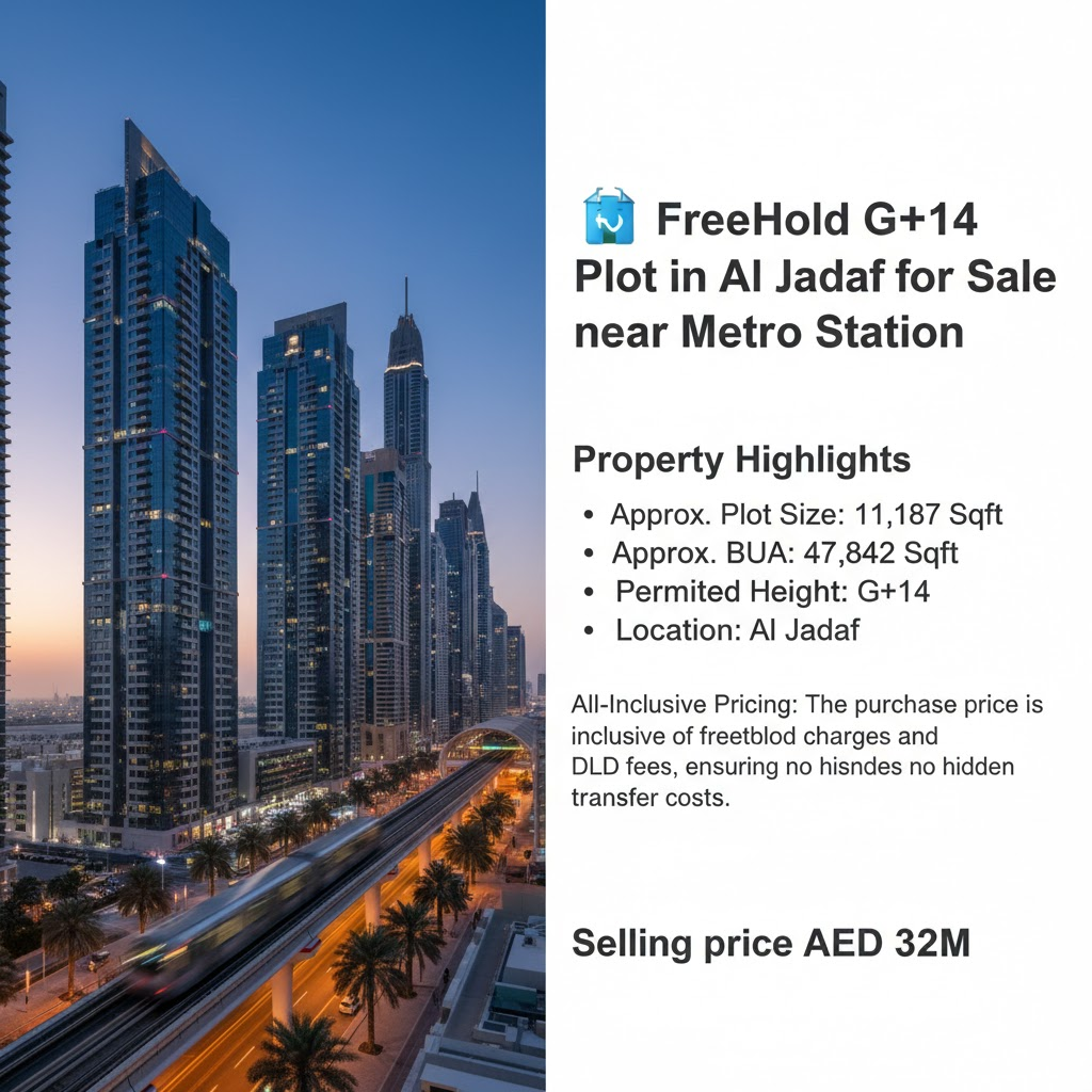 🏙️ FreeHold G+14 Plot in Al Jadaf for Sale near Metro Station