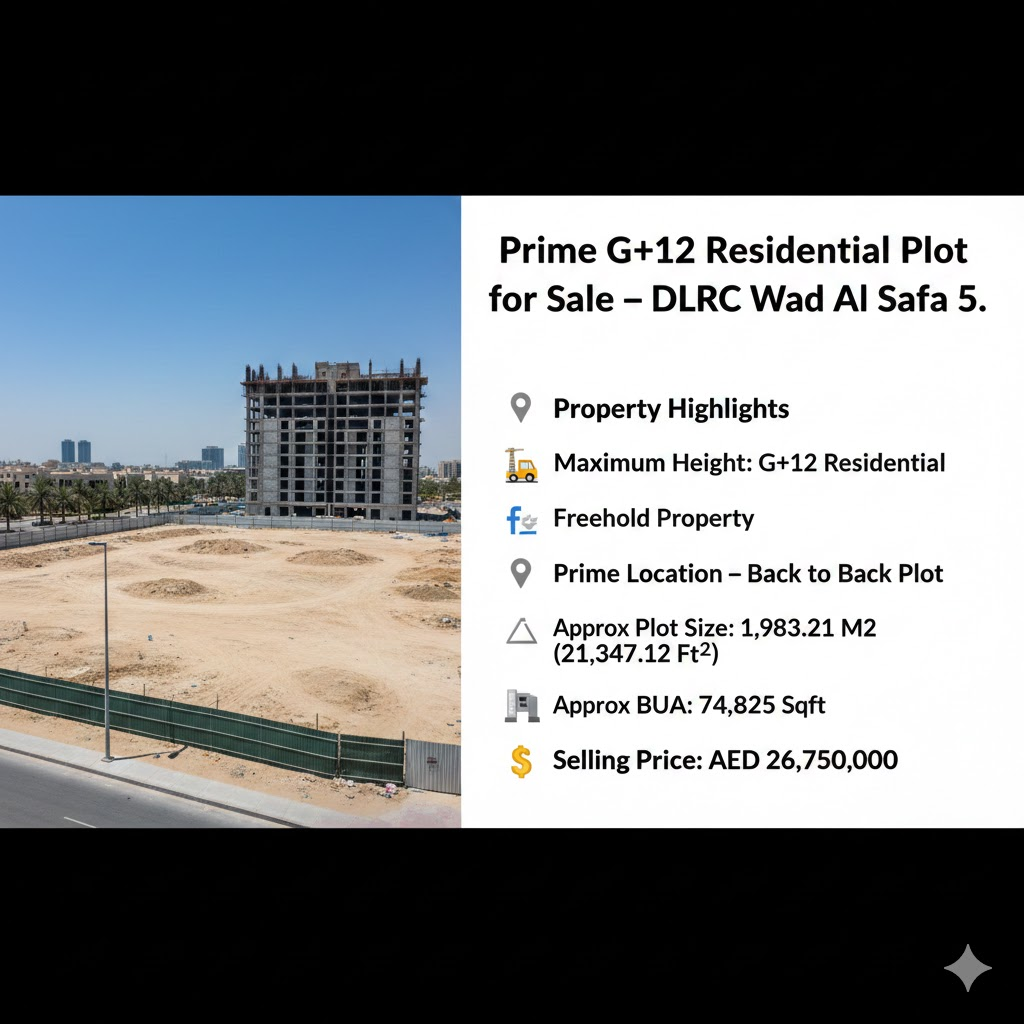 Prime G+12 Residential Plot for Sale – DLRC Wad Al Safa 5.