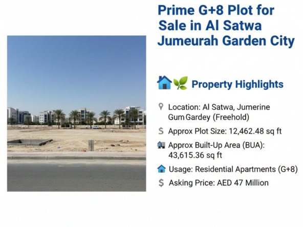Prime G+8 Plot for Sale in Al Satwa Jumeirah Garden City