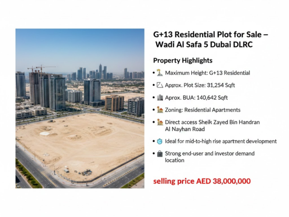 G+13 Residential Plot for Sale – Wadi Al Safa 5 Dubai DLRC