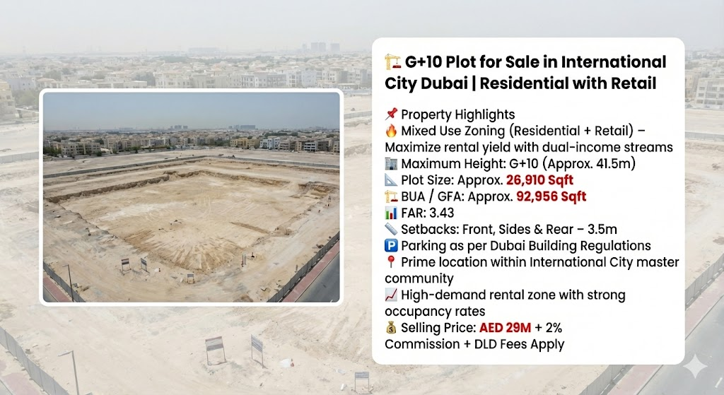 G+10 Plot for Sale in International City Dubai | Residential with Retail