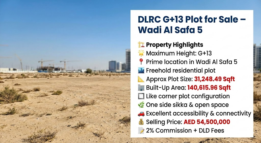 DLRC G+13 Plot for Sale – Wadi Al Safa 5