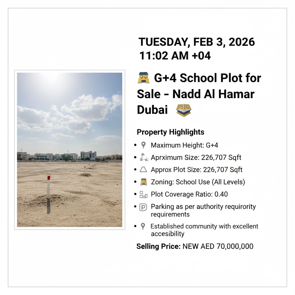 🏫 G+4 School Plot for Sale – Nadd Al Hamar Dubai