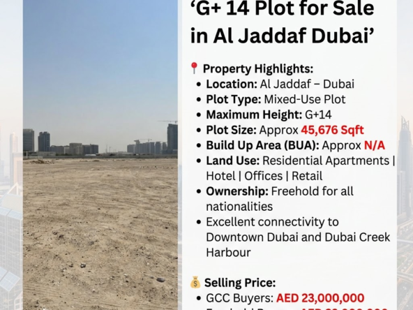 G+ 14 Plot for Sale in Al Jaddaf Dubai