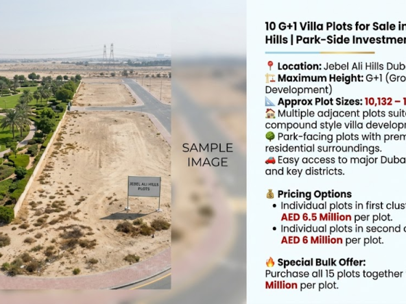 10 G+1 Villa Plots for Sale in Jebel Ali Hills | Park-Side Investments