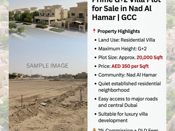 Prime G+2 Villa Plot for Sale in Nad Al Hamar | GCC