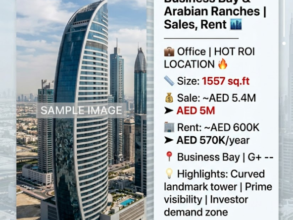 Offices in Dubai Business Bay & Arabian Ranches |Sales, Rent