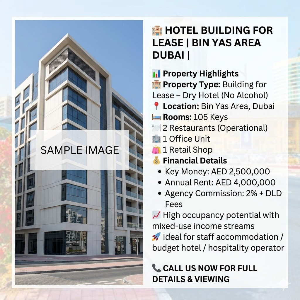 HOTEL BUILDING FOR LEASE | BIN YAS AREA DUBAI 