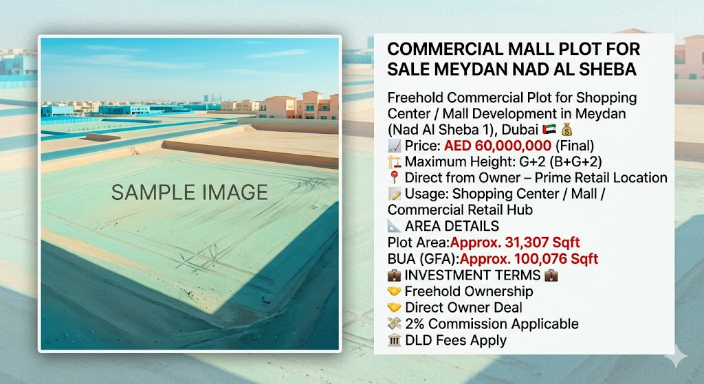 COMMERCIAL MALL PLOT FOR SALE MEYDAN NAD AL SHEBA