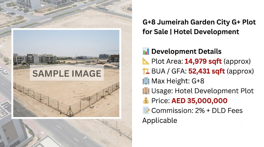 G+8 Jumeirah Garden City G+ Plot for Sale | Hotel Development