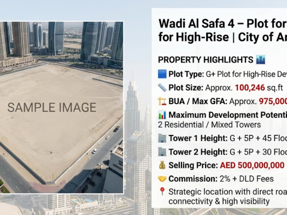 Wadi Al Safa 4 – Plot for sale for High-Rise | City of Arabia