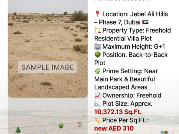 Freehold G+1 Plot for Sale Jebel Ali Hills Phase 7 Parkside Location