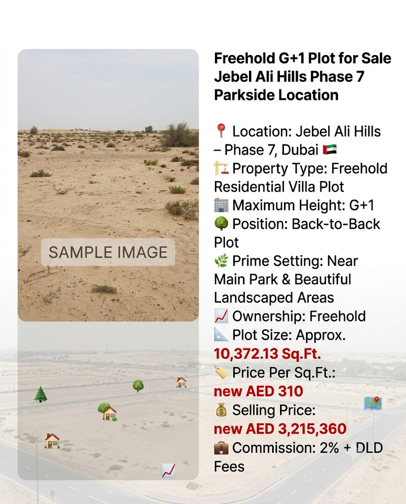 Freehold G+1 Plot for Sale Jebel Ali Hills Phase 7 Parkside Location