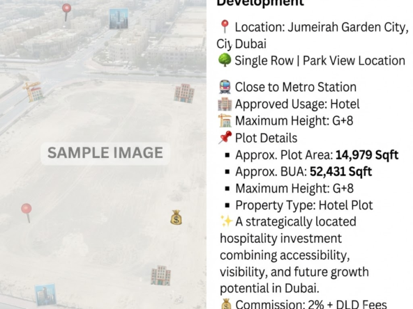 Jumeirah Garden City G+8 Plot for Sale | Hotel Development
