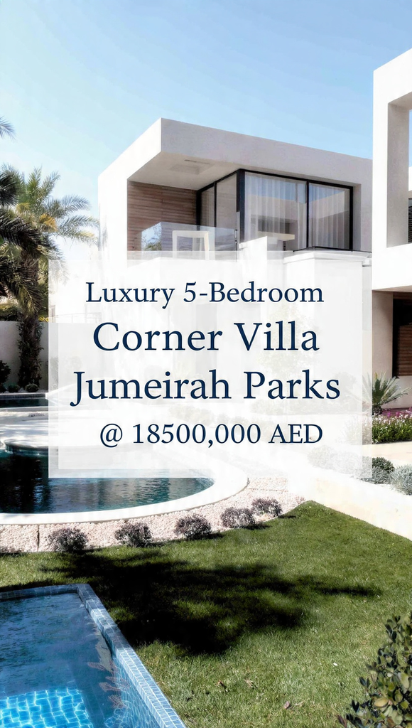 Luxury 5-Bedroom Corner Villa for Sale in Jumeirah Parks