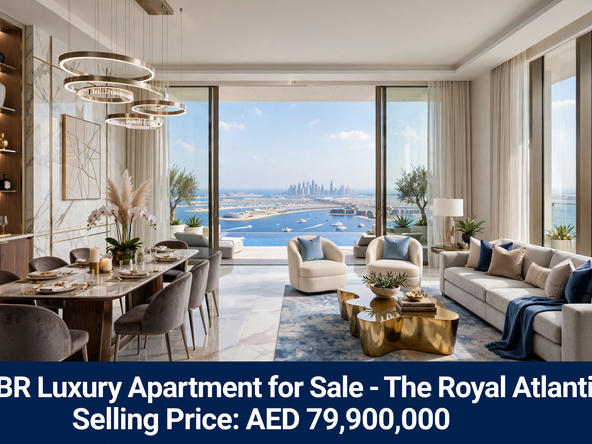 4BR Luxury Apartment for Sale – The Royal Atlantis