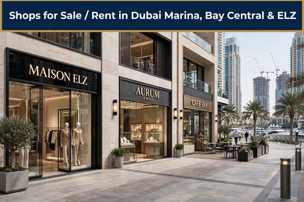 Shops for Sale / Rent in Dubai Marina, Bay Central & ELZ