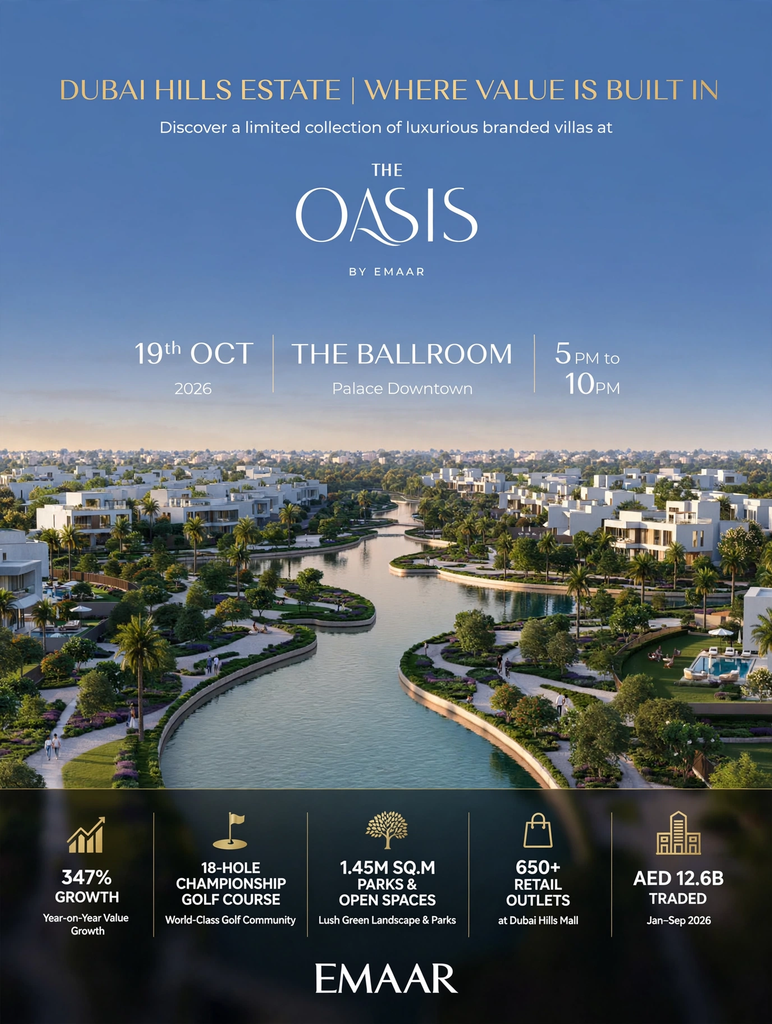Dubai Hills Estate Where Value Is Built In | The Oasis by Emaar | 347% Growth | AED 12.6B Traded