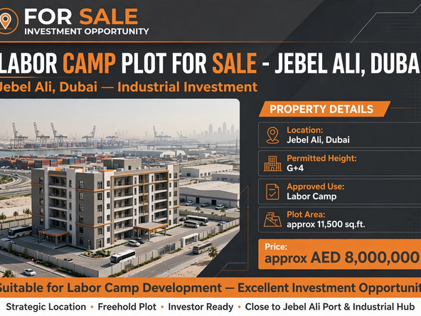 Labor Camp Plot for Sale Jebel Ali Dubai | G+4 | AED 8M